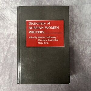 DICTIONARY of Russian Women Writers Edited by Charlotte, Mary, Marina LIKE NEW